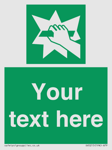 Custom Break Glass Sign